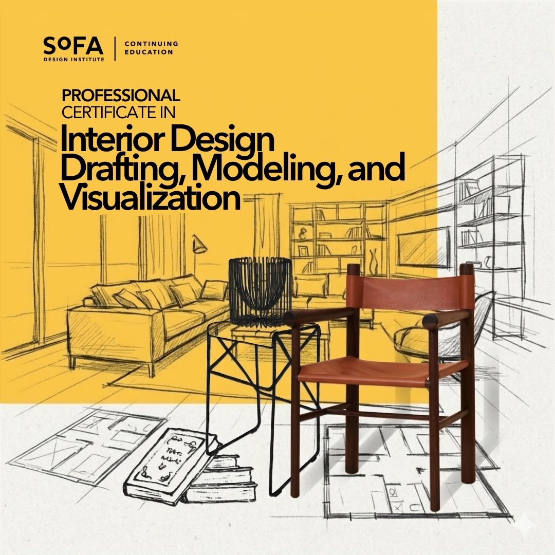 Certificate in Interior Design Drafting, Modeling, and Visualization ...