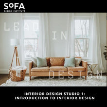 Load image into Gallery viewer, Design Studio 1: Introduction to Interior Design
