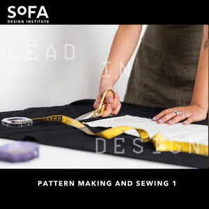 Pattern Making & Sewing 1