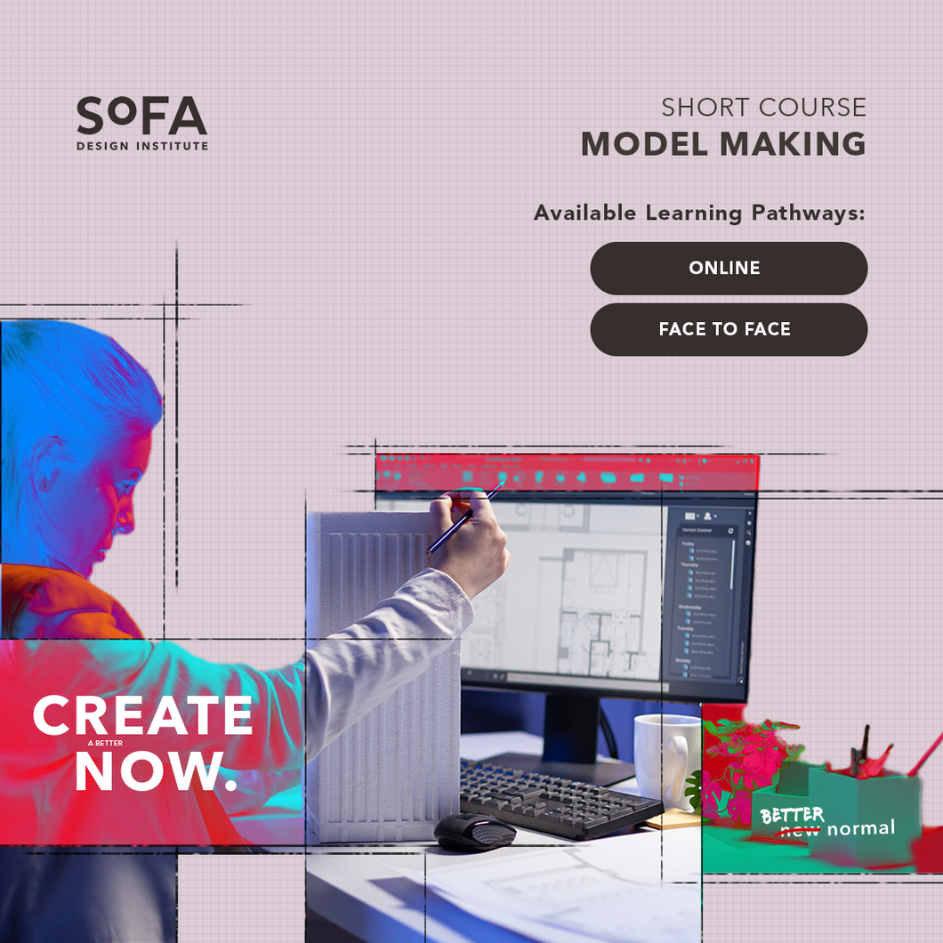 Model Making (Short Course: Face To Face or Online Track)