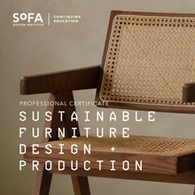 Load image into Gallery viewer, Professional Certificate in Sustainable Furniture Design and Production
