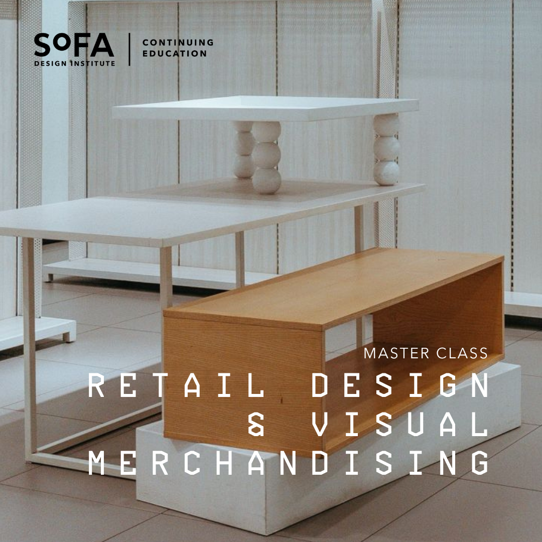 Retail Design and Visual Merchandising Master Class