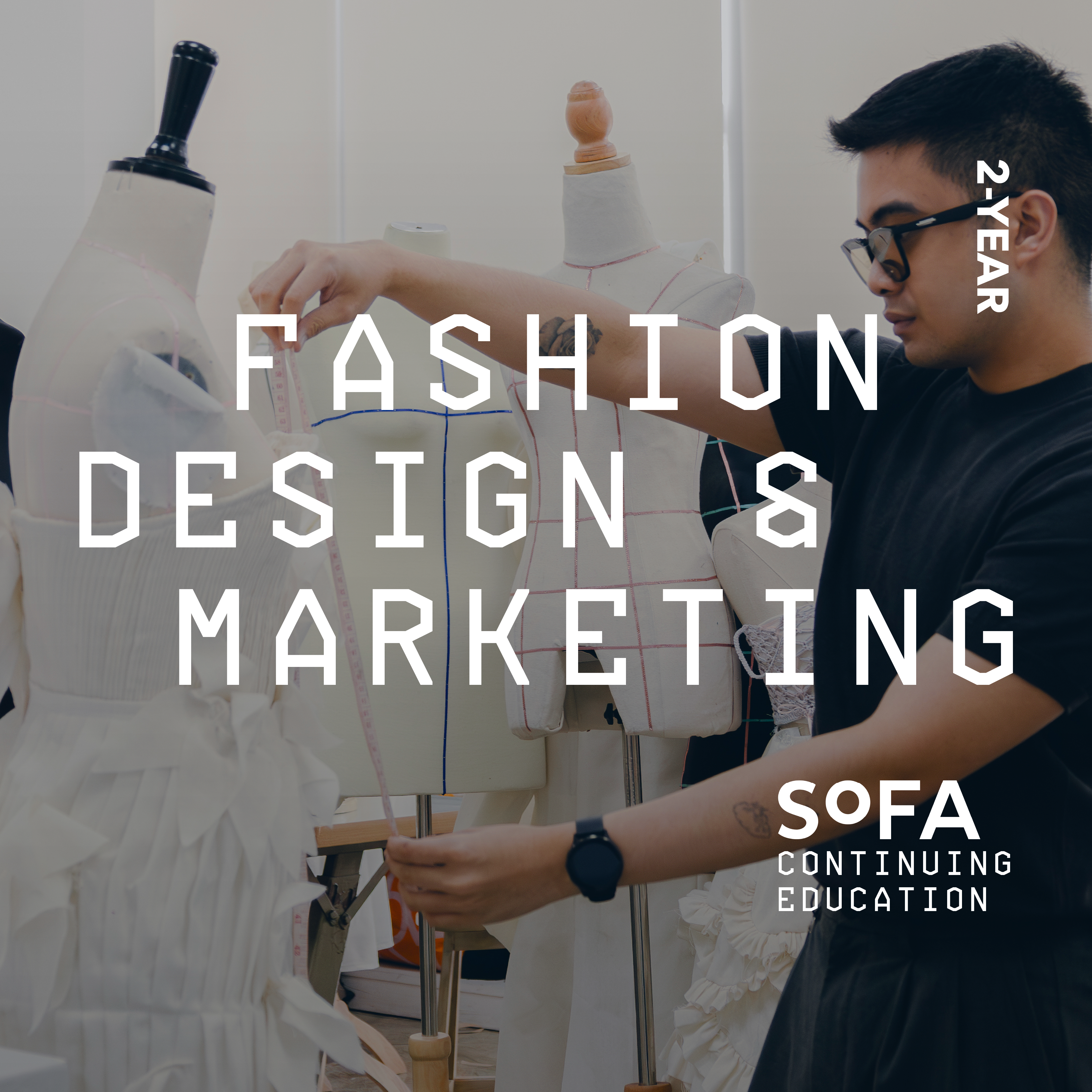 2 Year in Fashion Design & Marketing